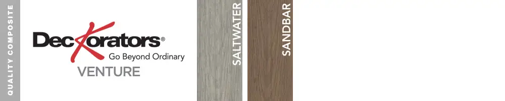 Banner showing Deckorators Venture with the tagline Go Beyond Ordinary, plus two composite decking material color samples labeled Saltwater (gray) and Sandbar (brown) vertically aligned on the right. Explore versatile decking options.